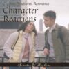 Crafting Emotional Resonance: Part 2 - Character Reactions - Scribes ...